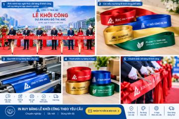 In Ruy Băng Lễ Khởi Công Đẹp, Chuyên Nghiệp Theo Yêu Cầu